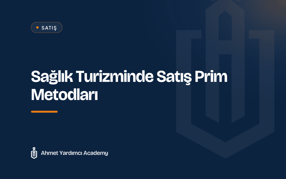Sağlık Turizminde Satış Prim Metodları