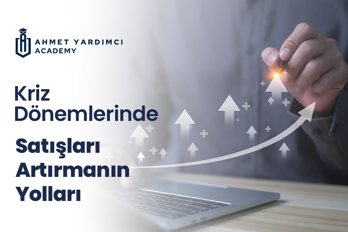 Kriz Dönemlerinde Sağlık Turizminde Satışları Artırmanın Yolları