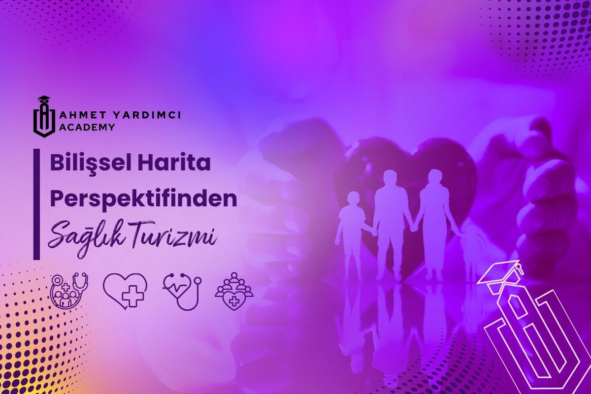 Bilişsel Harita Perspektifinden Sağlık Turizmi