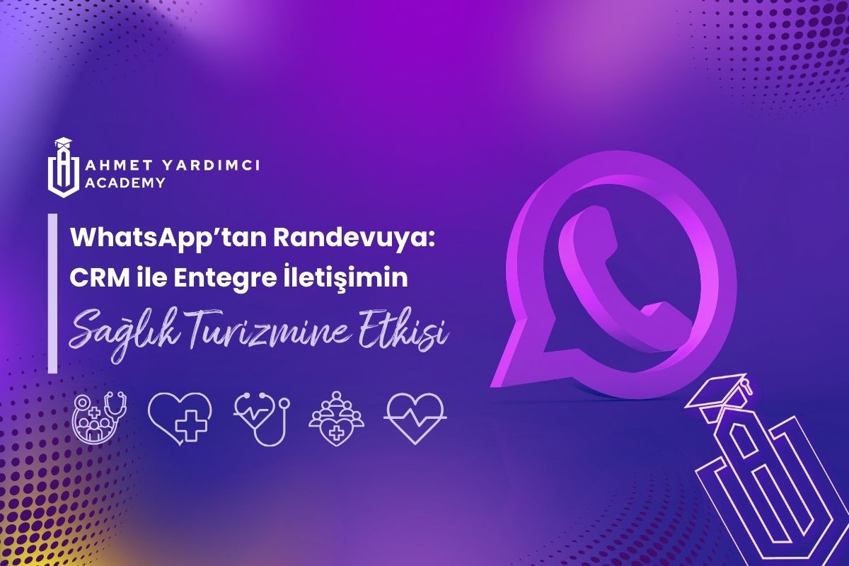 Sağlık Turizminde Satışın Altın Anahtarı: CRM Kullanmanın Önemi