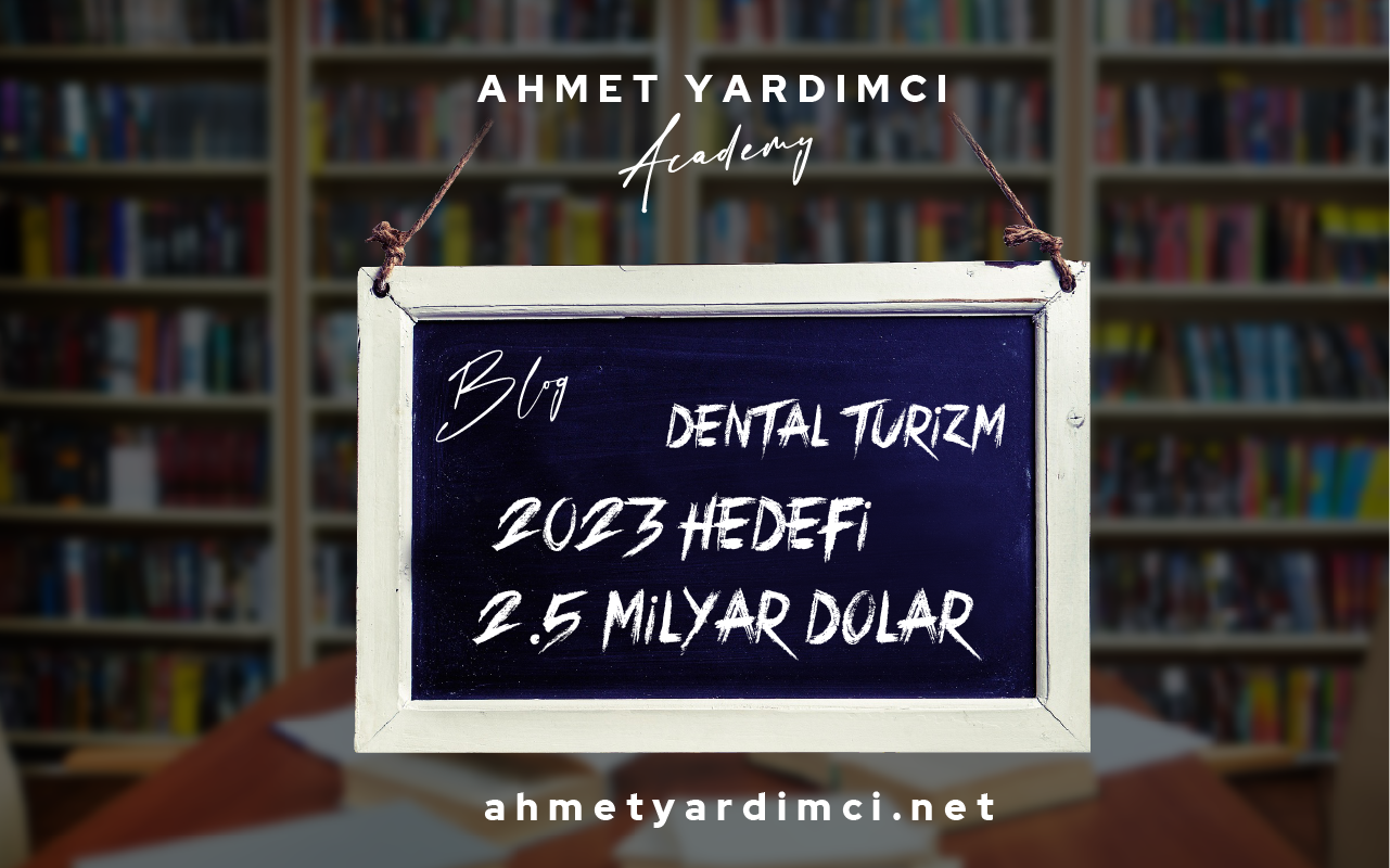 Dental Turizm 2023 Hedefi 2.5 Milyar Dolar