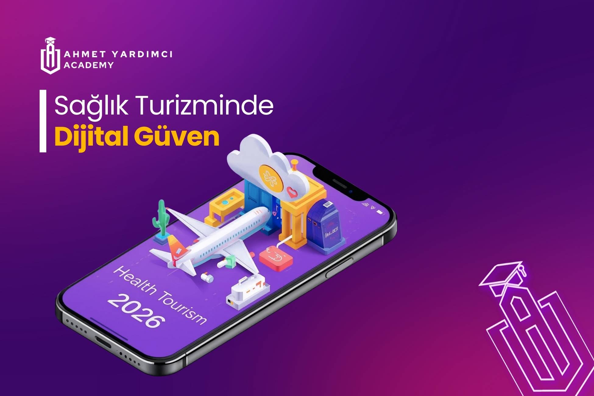 Sağlık Turizminde Dijital Güven