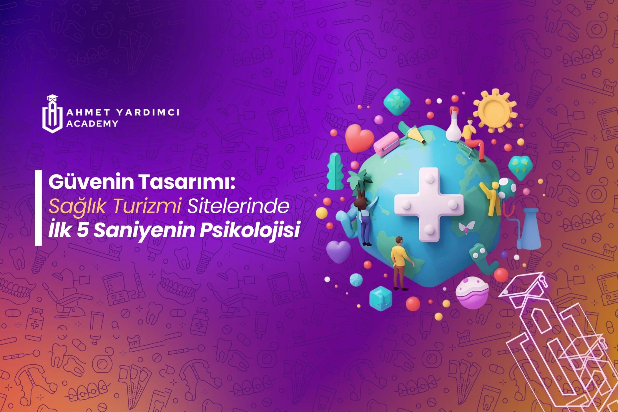 Sağlık Turizmi Web Sitesinde Güven Nasıl Kazanılır?