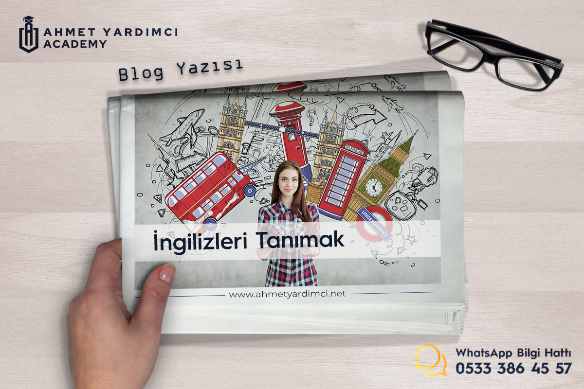 İngilizleri Tanımak: Kültür, Günlük Yaşam ve İş Alışkanlıkları