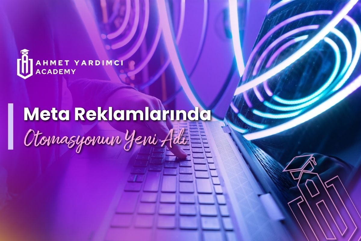 Meta Advantage+ Nedir?