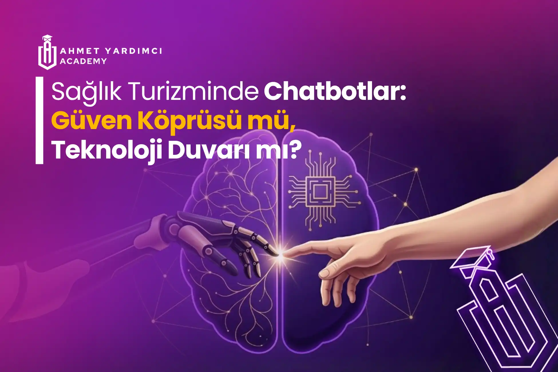 Sağlık Turizminde Chatbotlar Güven İnşa Edebilir mi?