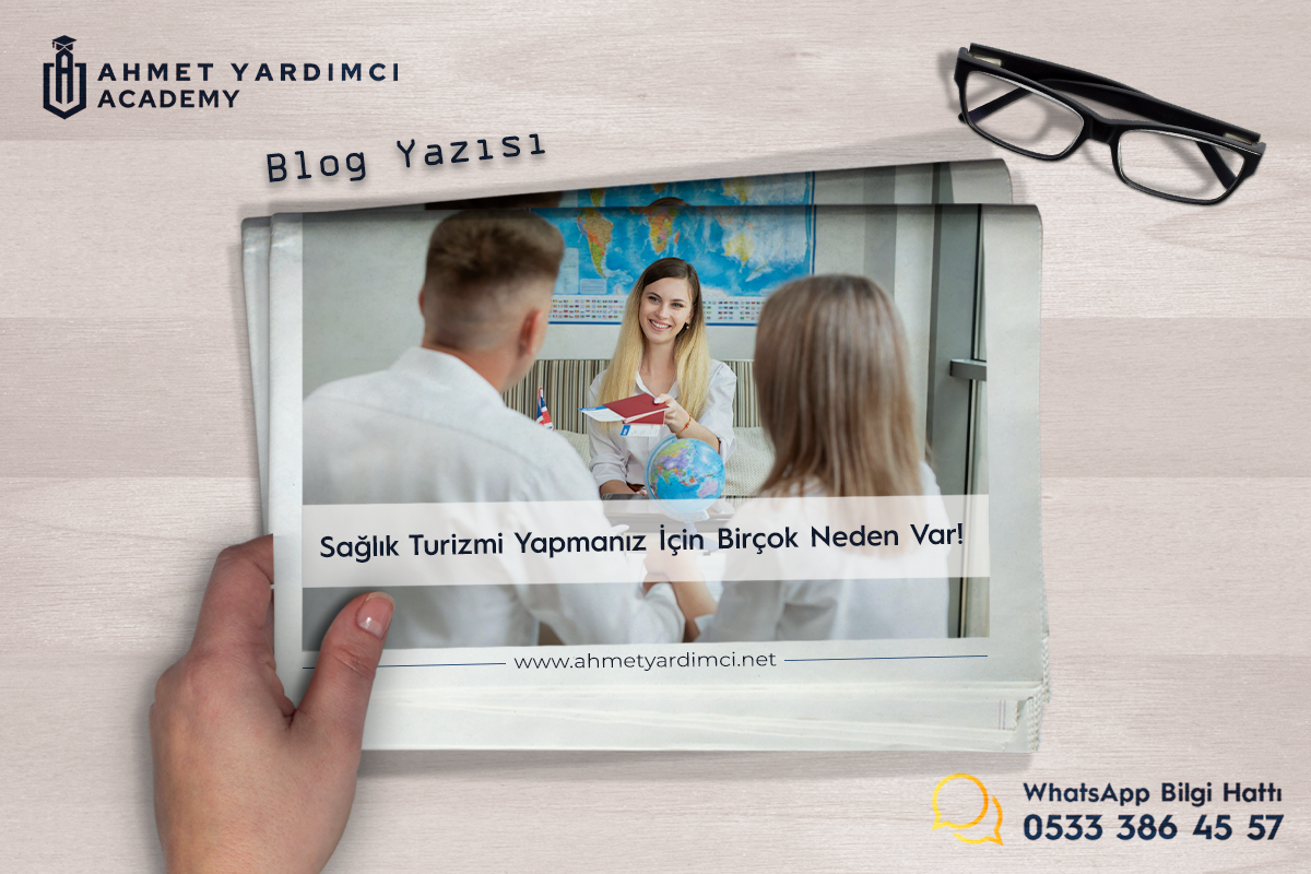 Sağlık Turizmi Yapmanız İçin Birçok Neden Var!