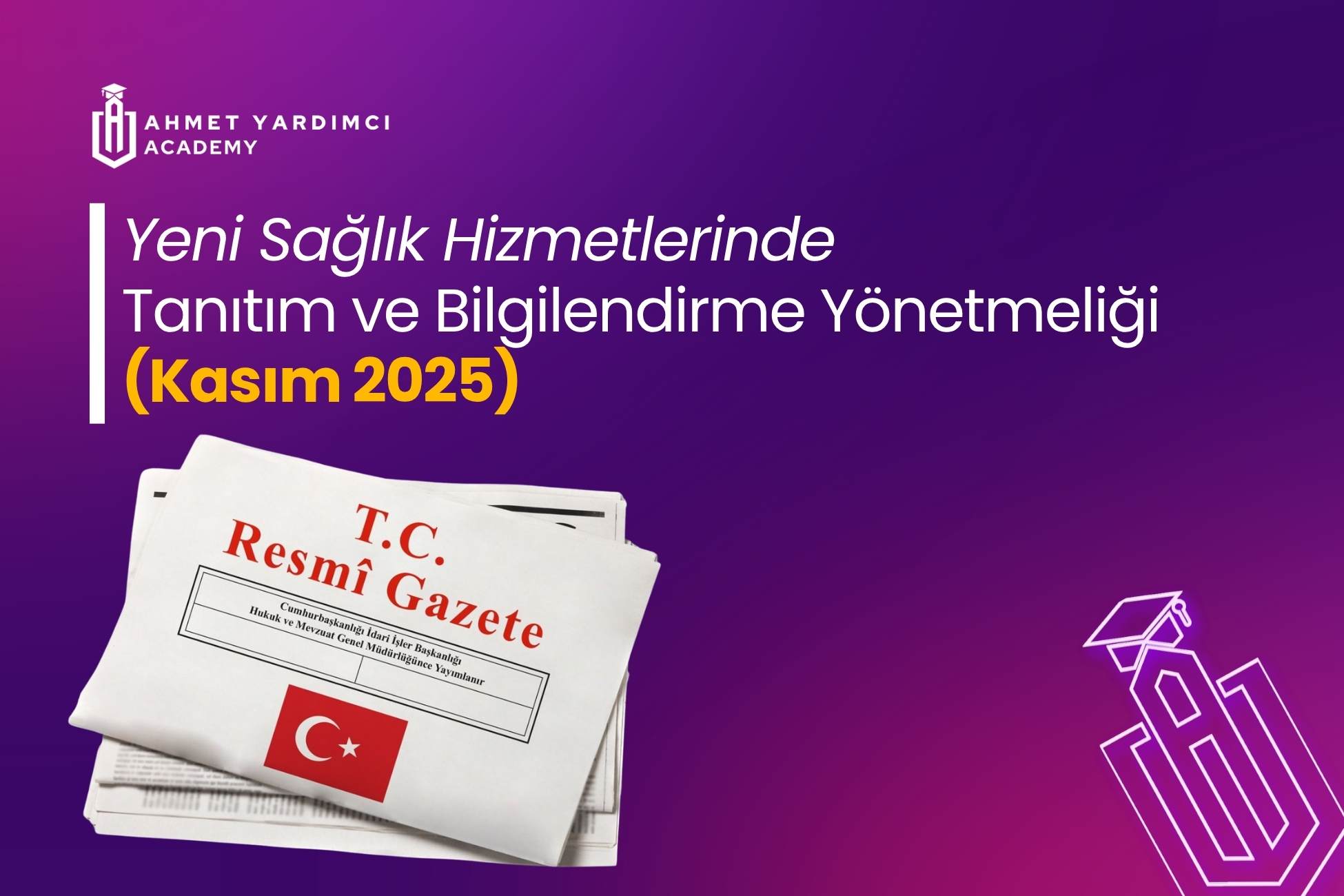 Sağlık Turizmi Yeni Yönetmelik (Kasım 2025)